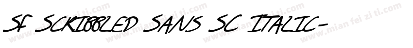 SF Scribbled Sans SC Italic字体转换